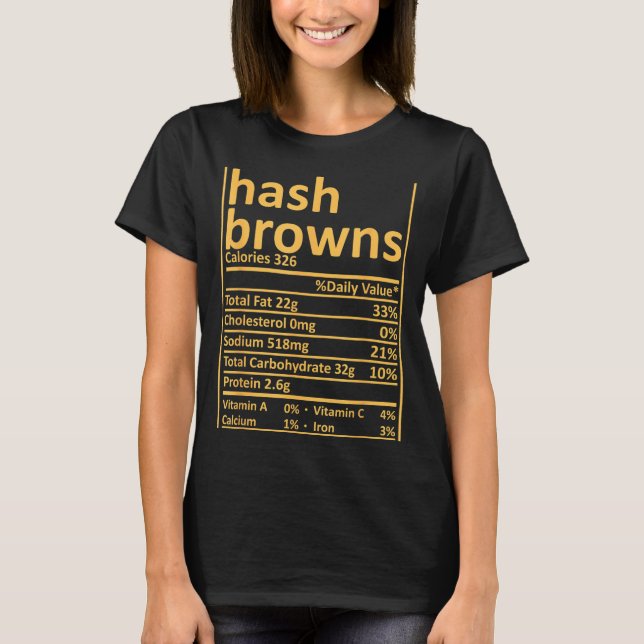Camiseta Hash Browns Nutrition Thanksgiving Food Facts Xmas (Anverso)