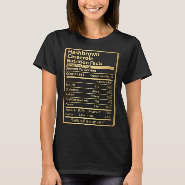 Camiseta Hashbrown Casserole Nutrition Facts Food for Thank (Anverso)