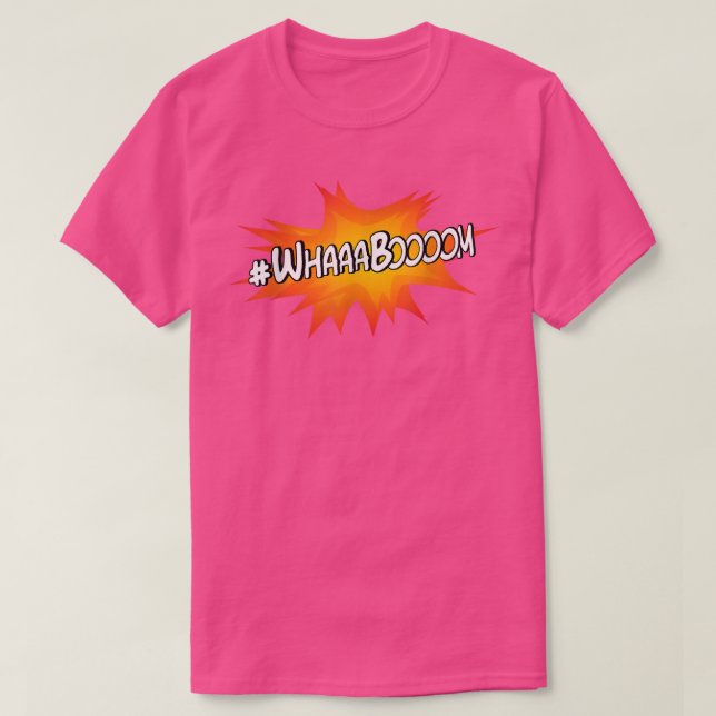 Camiseta Hashtag Whaaa Boom Funny Whaboom (Diseño del anverso)