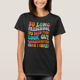 Camiseta Hasta Aquí Me Graduo El Jardín De Niños De Preesco