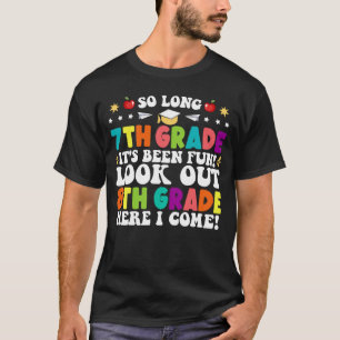 Camiseta Hasta el 7º Grado Mira El 8º Grado Aquí Llego