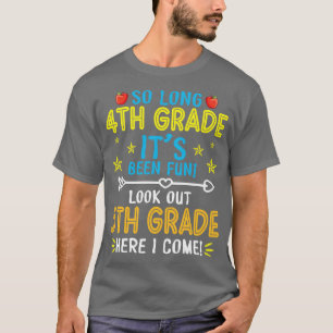 Camiseta Hasta el cuarto grado, ha sido divertido mirar el 