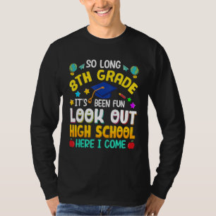 Camiseta Hasta El Largo 8° Grado De La Escuela Secundaria A