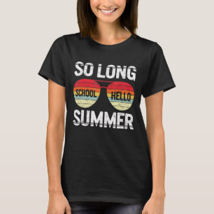 Camiseta Hasta El Largo Colegio Hola Verano Feliz Último Dí