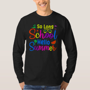 Camiseta Hasta El Largo Colegio Hola Verano Feliz Último Dí