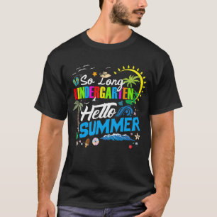 Camiseta Hasta El Largo Jardín De Niños Hola Verano El Últi