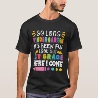 Camiseta Hasta El Primer Grado De La Primera Infancia Aquí 