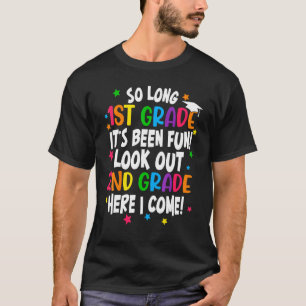 Camiseta Hasta el primer grado ha sido divertido segundo gr