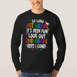 Camiseta Hasta el primer grado ha sido divertido segundo gr