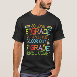 Camiseta Hasta El Quinto Grado - ¡Cuidado Con El Sexto Grad