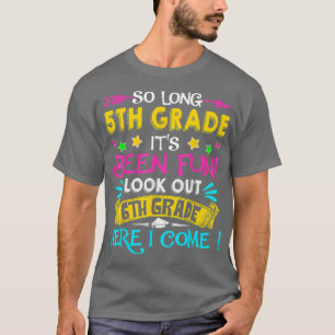 Camiseta Hasta El Quinto Grado Mira El Sexto Grado Aquí Lle