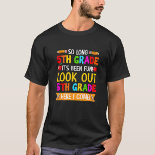 Camiseta Hasta El Quinto Grado Mira El Sexto Grado Aquí Lle
