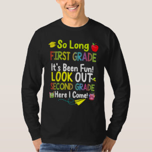 Camiseta Hasta el segundo grado de primer grado aquí me gra