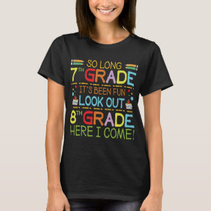 Camiseta Hasta El Séptimo Grado - ¡Cuidado Con El Octavo Gr