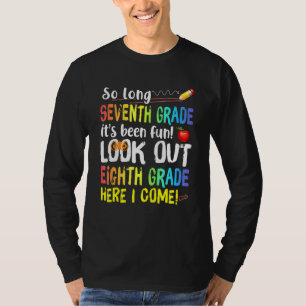 Camiseta Hasta El Séptimo Grado Mira El Octavo Grado Aquí L
