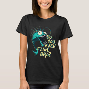 Camiseta ¿Hasta Fish Bro?