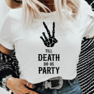 Camiseta Hasta La Muerte, Fiesta Skeleton Bachelorette