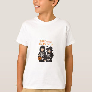 Camiseta Hasta la muerte nos hace Fiesta - Pareja de Hallow