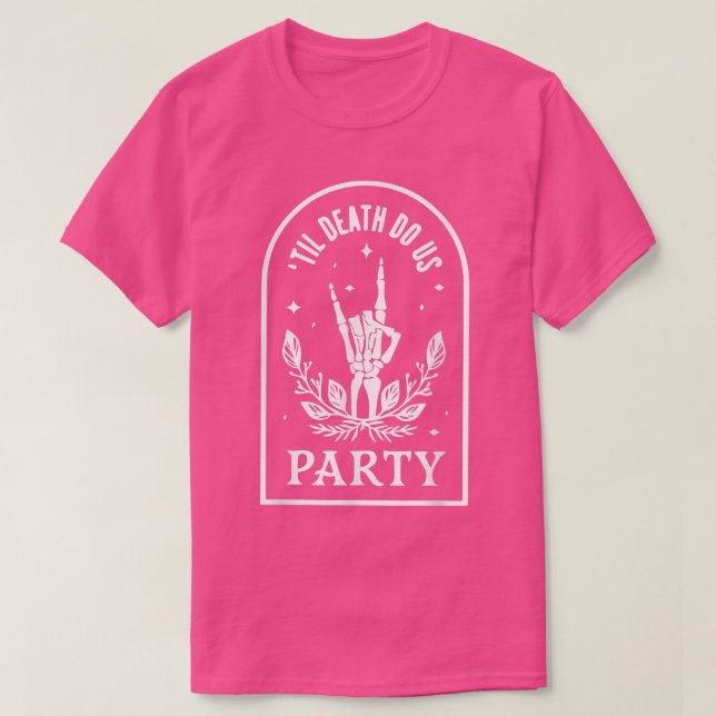 Camiseta Hasta la muerte nos hace la Fiesta Bachelorette pa (Diseño del anverso)