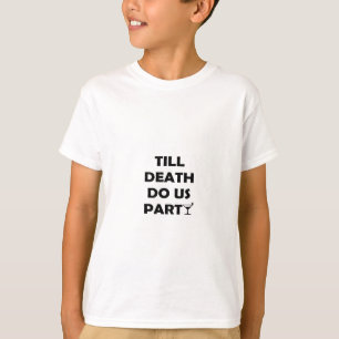 Camiseta Hasta la muerte nos hace un diseño básico y clásic