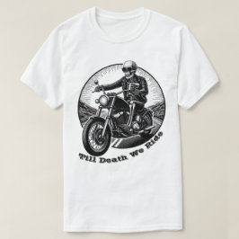 Camiseta Hasta la muerte viajamos - Skeleton Biker Premium