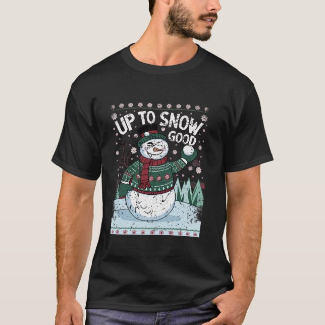 Camiseta Hasta la nieve, buenos y divertidos Navidades feos (Anverso)