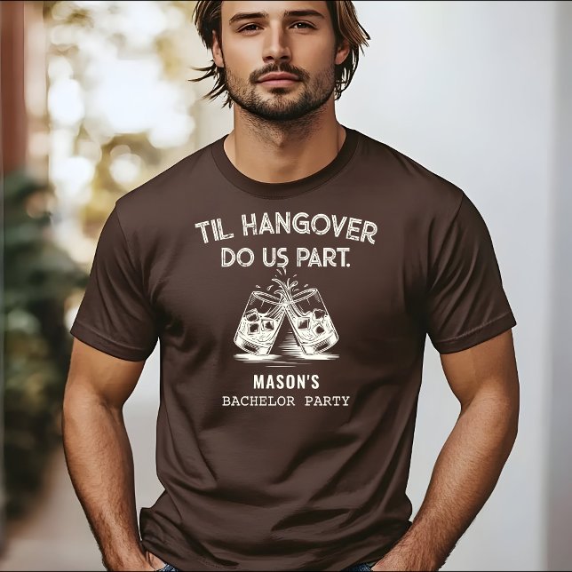Camiseta Hasta la resaca de la mano nos dividen en una fies (Til Hangover Do Us Part Bachelor Party Funny Whisky T-Shirt)