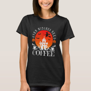 Camiseta Hasta las brujas necesitan café Halloween