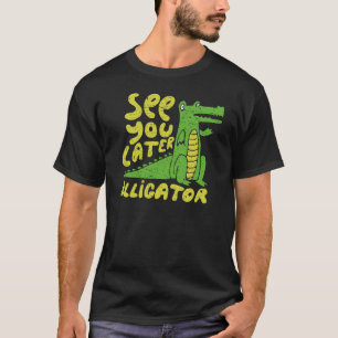 Camiseta Hasta Luego Caimán Divertida Juego de Palabras Adi