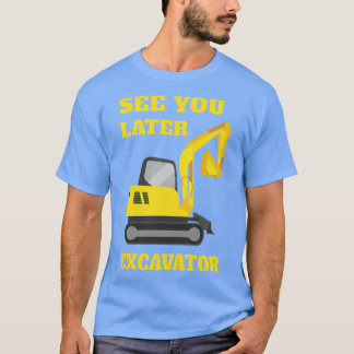 Camiseta Hasta luego Excavator II Niños Pequeños