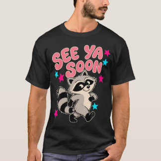 Camiseta Hasta Luego Mapache Divertido Mapache Estrella Dic