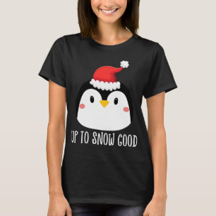 Camiseta Hasta nieve, buen pingüino frente al pingüino Sant