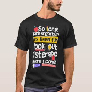 Camiseta Hasta que el jardín de infantes ha sido divertido 