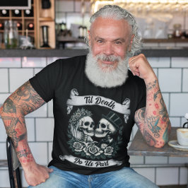 Camiseta Hasta que la muerte nos haga parte: Bride & Groom