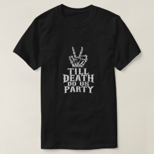 Camiseta Hasta que la Muerte nos Separe Fiesta de Esqueleto