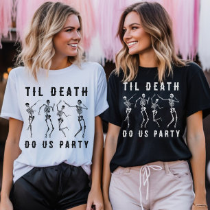 Camiseta Hasta que la Muerte nos Separe Fiesta de Esqueleto