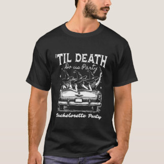 Camiseta Hasta que la muerte nos separe Fiesta de Soltera B