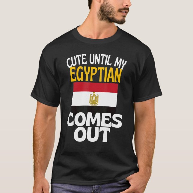 Camiseta Hasta que mi egipcio salga de Egipto (Anverso)