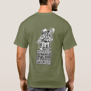 Camiseta Hasta que salga de AMMO o de SANGRE LUCHO Militar