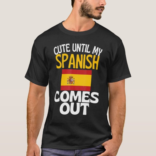 Camiseta Hasta que salga mi español de España (Anverso)