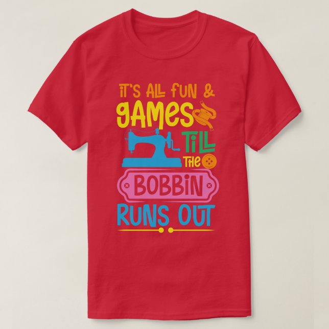 Camiseta Hasta que se acabe el bobbin (Diseño del anverso)