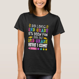 Camiseta Hasta segundo grado ha sido divertido el último dí
