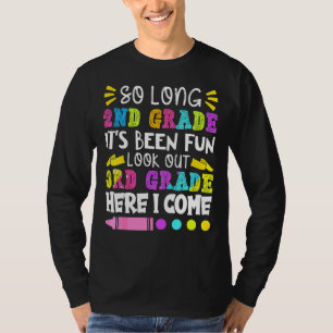 Camiseta Hasta segundo grado ha sido divertido el último dí
