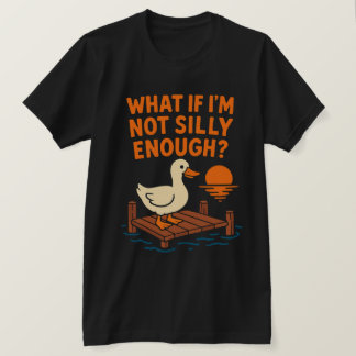 Camiseta hat If I'm Not Silly Enough Funny Overthinker Quot