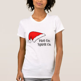 Camiseta Hat On. Spirit On. Women’s Christmas T-Shirt