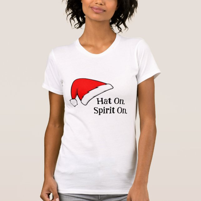 Camiseta Hat On. Spirit On. Women’s Christmas T-Shirt (Anverso)