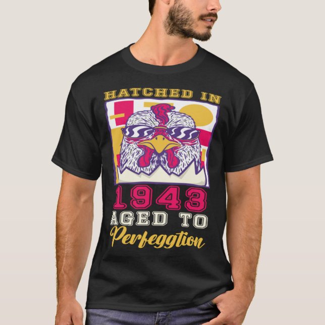Camiseta Hatched in 1943 Aged to Perfeggtion (Anverso)