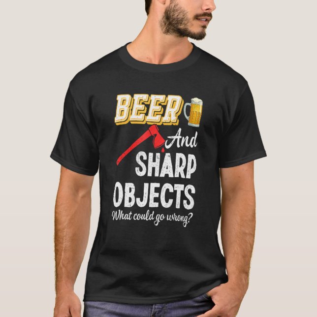 Camiseta Hatchet Lumberjack Ax Throwing Beer Sharp Objects (Anverso)