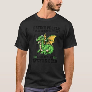 Camiseta hating people takes too much energy Introvert Drag