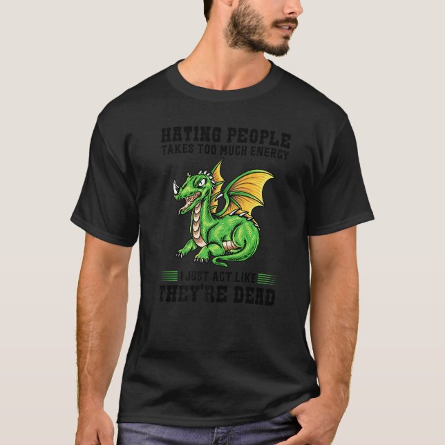 Camiseta hating people takes too much energy Introvert Drag (Anverso)